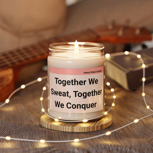 Together We Conquer Scented Candle