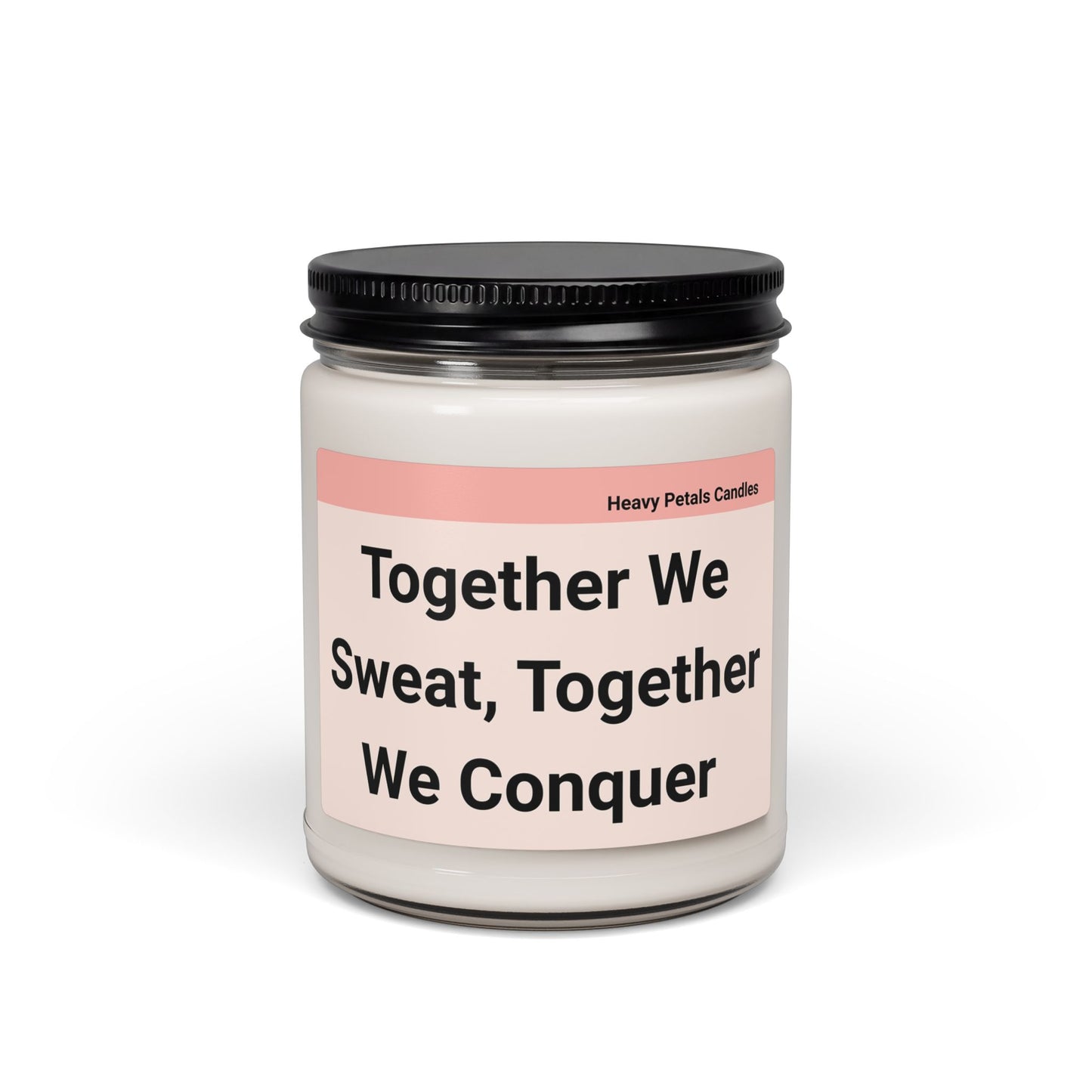 Together We Conquer Scented Candle