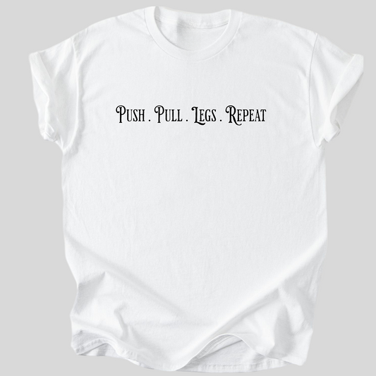 Push Pull Legs Repeat Premium Cotton T-Shirt