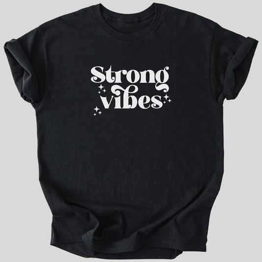Strong Vibes Premium Tee