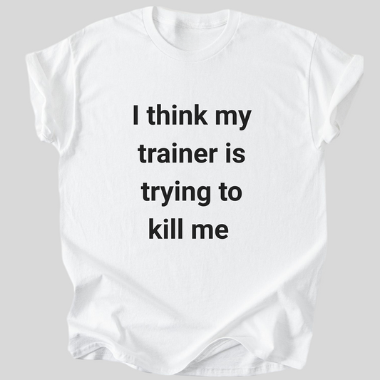 Trainer Kill Me Premium Tee